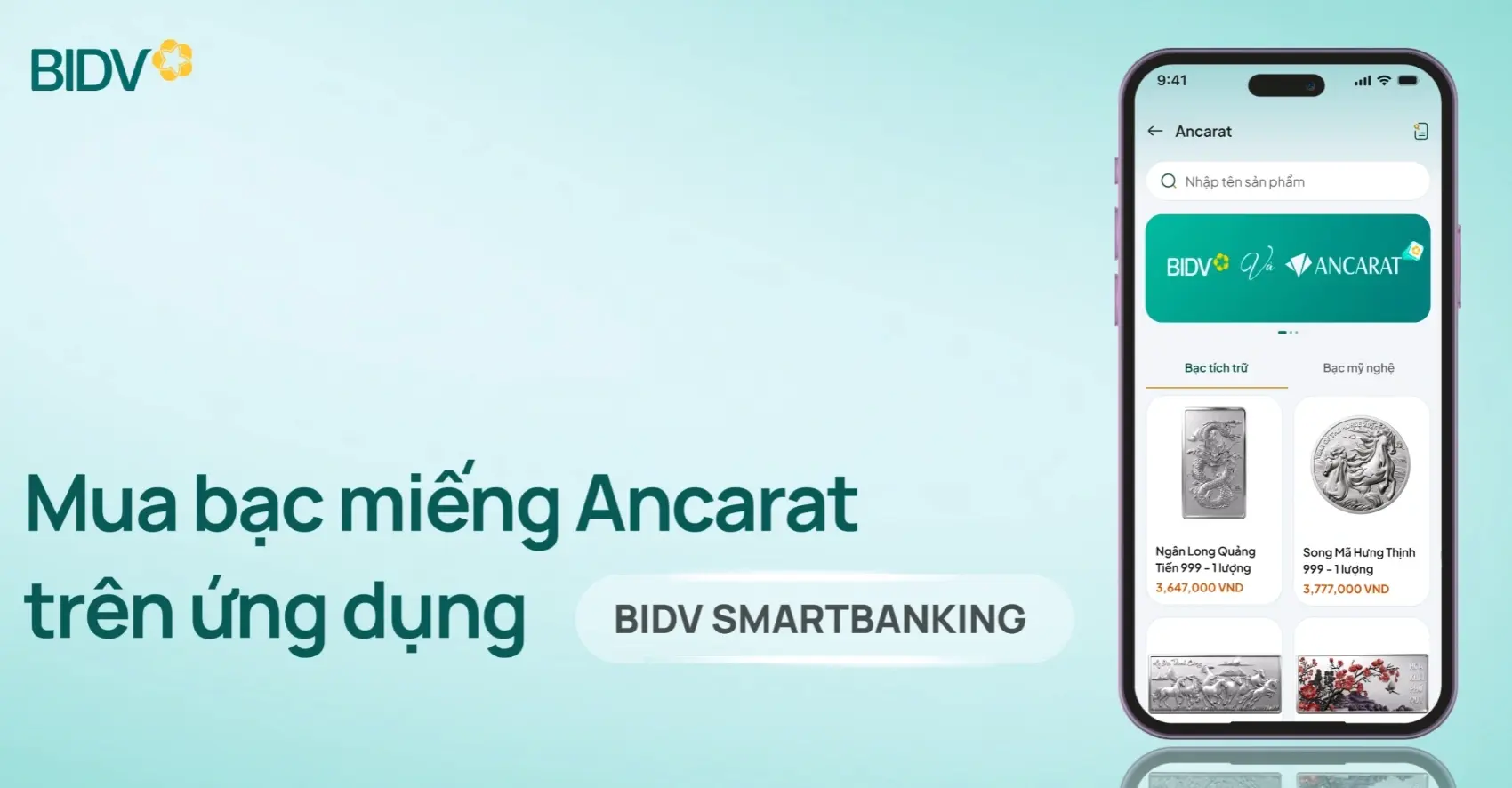 Sở hữu ngay bạc Ancarat tích trữ và mỹ nghệ chỉ với "1 cú chạm" đơn giản trên app ngân hàng.