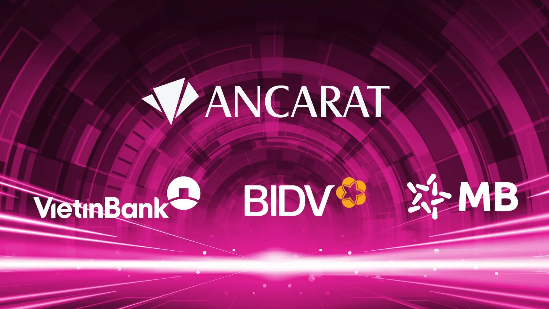 Hệ sinh thái Ancarat mở rộng trên các nền tảng ngân hàng lớn như BIDV, MB Bank và VietinBank.